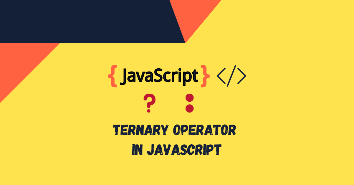 Ternary operator in JavaScript