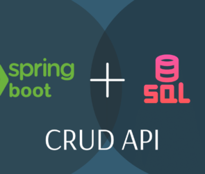 How to Create CRUD API on Springboot Using MySQL