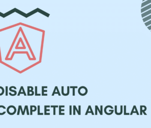 Angular Disable Auto Complete