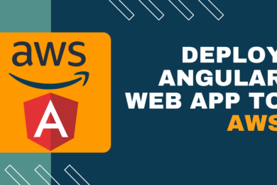 Deploy Angular Web App To AWS S3