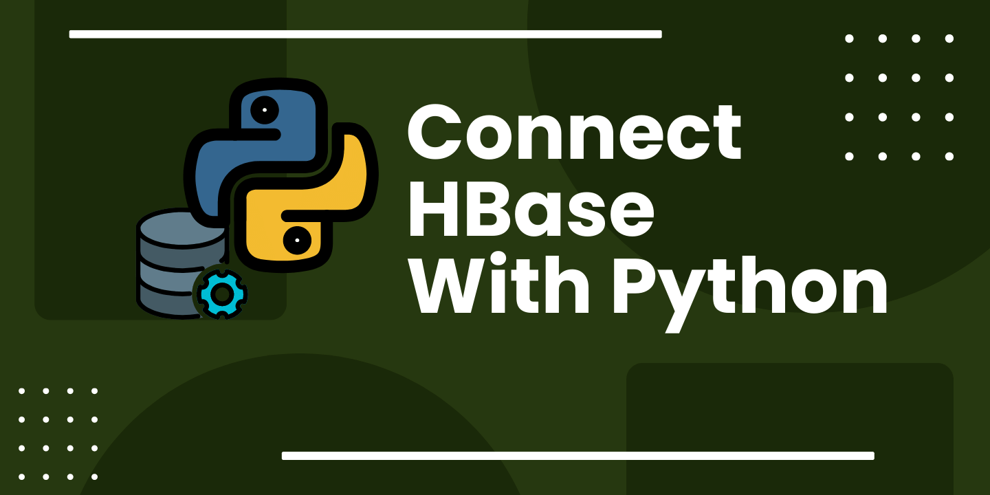 Connect HBase with Python