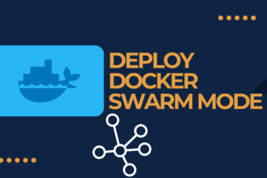 Deploy Docker Swarm Mode