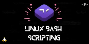 What is Linux Bash Scripting