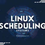 Linux Scheduling System