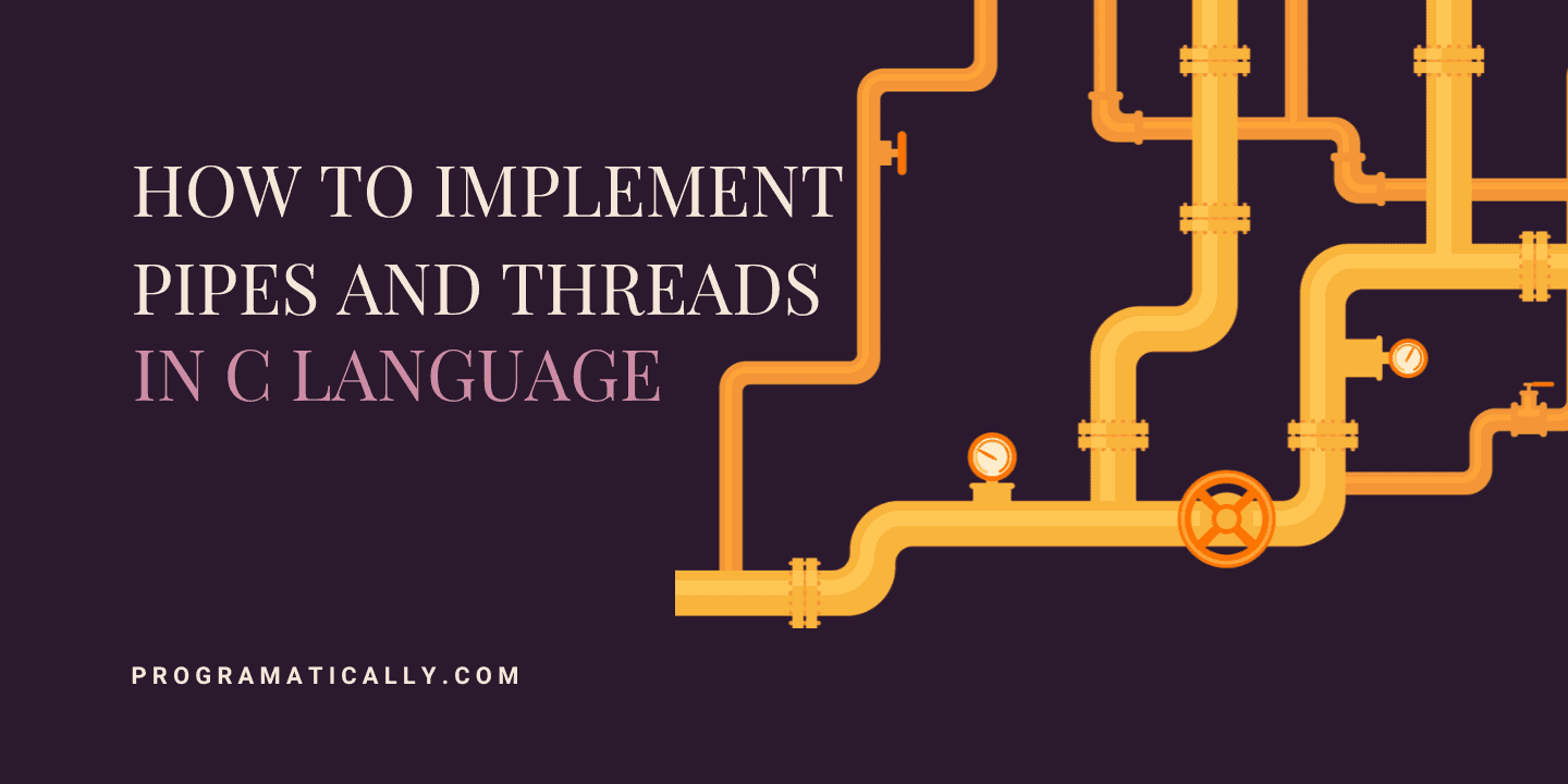 Pipes and Thread in C Language